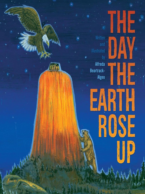 Title details for The Day the Earth Rose Up by Alfrea Beartrack-Algeo - Available
